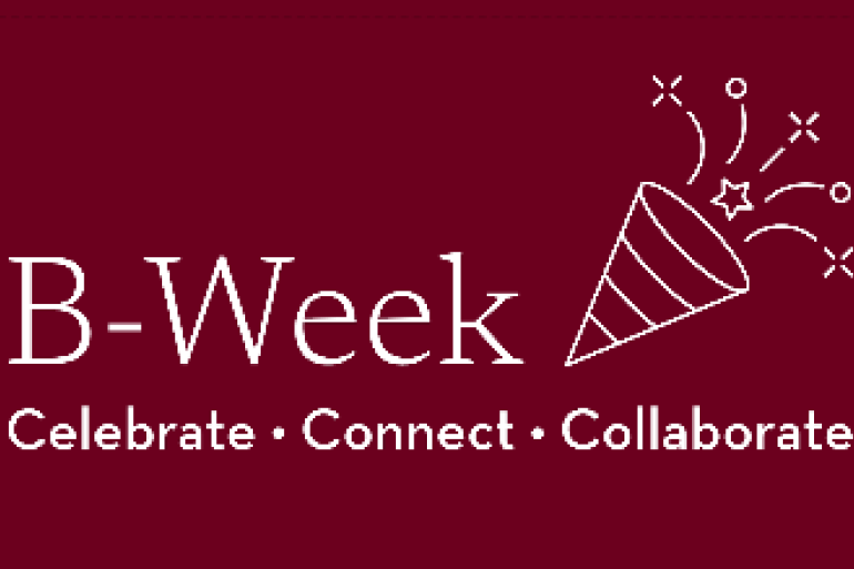 B Week: Celebrate. Connect. Collaborate.